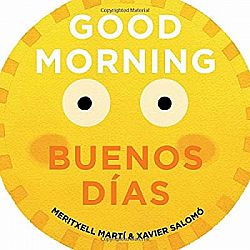 Good Morning - Buenos Días