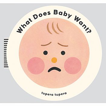 What Does Baby Want?