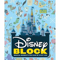 Disney Block: Magical Moments for Fans of Every Age